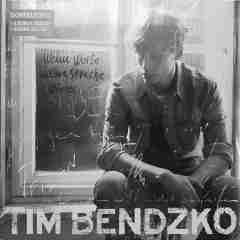 Wenn Worte meine Sprache wren 2011 Tim Bendzko sw